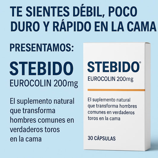 Stebido Eurocolin® 200mg – Erección Firme, Dura y Potente Toda la Noche