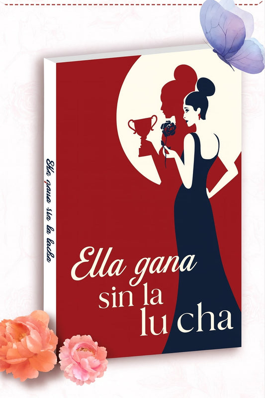 (Versión en Español) Reina Sin Corona – El Método Para Atraer y Retener a Hombres de Alto Valor