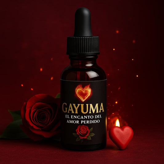 Gayuma™ – El Encanto Esotérico para Recuperar el Amor Perdido, Reavivar la Pasión y Fortalecer los Lazos del Corazón